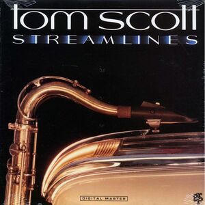 Tom Scott - Streamlines (1987 ORIGINAL PRESS) (orig. press) (marked/ltd stock) -